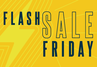 Flash Sale Friday specials are back!