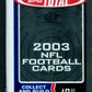 2003 Topps Total Football Unopened Pack (Hobby) (10)