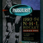 1993/94 Upper Deck Parkhurst Hockey Unopened Series 1 Pack