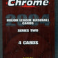 2004 Topps Chrome Baseball Unopened Series 2 Pack (Hobby) (4)