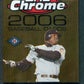 2006 Topps Chrome Baseball Unopened Pack (Hobby) (4)