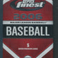 2006 Topps Finest Baseball Unopened Pack (Hobby) (5)