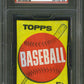 1963 Topps Baseball Unopened 4th Series Wax Pack PSA 6