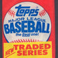 1985 Topps Baseball Traded Unopened Wax Pack