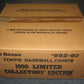 1990 Topps Baseball Tiffany Factory Set Case (6 Sets)