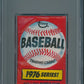 1976 Topps Baseball Unopened Wax Pack PSA 7 *4013